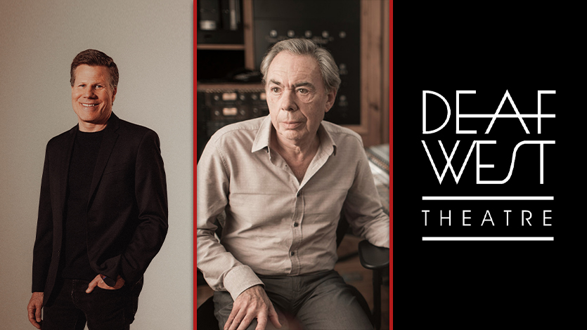 Image of Bill Rauch (left) and Andrew Lloyd Webber (center) with Deaf West Theatre logo on right.